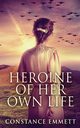 Heroine Of Her Own Life, Emmett Constance