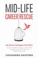 Mid-Life Career Rescue, Gaisford Cassandra