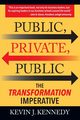 Public - Private - Public, Kennedy Kevin J.