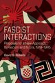 Fascist Interactions, Roberts David D