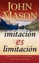 La Imitacion Es Limitacion, Mason John