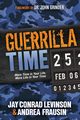 Guerrilla Time, Levinson Jay Conrad