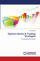 Options Basics & Trading Strategies, Bhuva Krunal