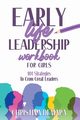 Early Life Leadership in Workbook for Girls, DeMara Christina