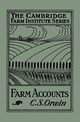Farm Accounts, Orwin C. S.