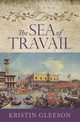 The Sea of Travail, Gleeson Kristin