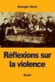 Rflexions sur la violence, Sorel Georges