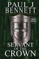 Servant of the Crown, Bennett Paul J