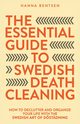 The Essential Guide to Swedish Death Cleaning, Bentsen Hanna
