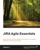 JIRA Agile Essentials, Li Patrick