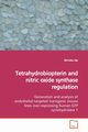 Tetrahydrobiopterin and nitric oxide synthase  regulation, Alp Nicholas