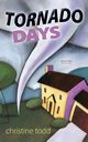Tornado Days, Todd Christine