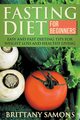 Fasting Diet for Beginners, Samons Brittany