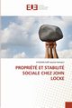 PROPRIT ET STABILIT SOCIALE CHEZ JOHN LOCKE, Koffi  Hyanick Hermann N'GOUAN