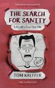 The Search for Sanity, Kreffer Tom