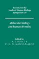 Molecular Biology and Human Diversity, 