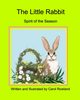 Little Rabbit, Rowland Carol