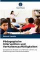 Pdagogische Intervention und Verhaltensaufflligkeiten, Lavoie Grard