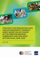 Strategy for Promoting Safe and Environment-Friendly Agro-Based Value Chains in the Greater Mekong Subregion and Siem Reap Action Plan, 2018-2022, Asian Development Bank