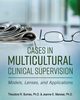 Cases in Multicultural Clinical Supervision, Burnes Theodore R.