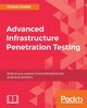 Advanced Infrastructure Penetration Testing, Chebbi Chiheb