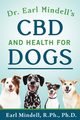 Dr. Earl Mindell's CBD and Health for Dogs, Mindell Earl Dr.