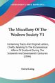 The Miscellany Of The Wodrow Society V1, 