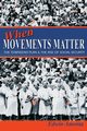 When Movements Matter, Amenta Edwin