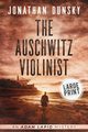 The Auschwitz Violinist, Dunsky Jonathan