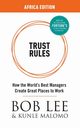 Trust Rules, Lee Bob