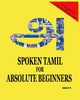 SPOKEN TAMIL FOR ABSOLUTE BEGINNERS, D SANJAY