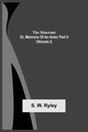 The Itinerant; Or, Memoirs Of An Actor Part Ii. (Volume I), Ryley S. W.