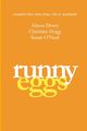 Runny Eggs, Drury Alison
