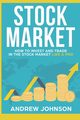 Stock Market, Johnson Andrew