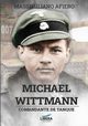 Michael Wittmann, Afiero Massimiliano