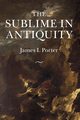 The Sublime in Antiquity, Porter James I.