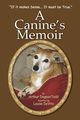 A Canine's Memoir, Strang Louise