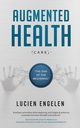 Augmented Health(care)?, Engelen Lucien
