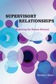 Supervisory Relationships, Kaiser Tamara L