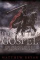 Forgotten Gospel, Bryan Matthew