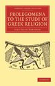 Prolegomena to the Study of Greek Religion, Harrison Jane Ellen