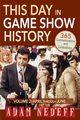 This Day in Game Show History- 365 Commemorations and Celebrations, Vol. 2, Nedeff Adam