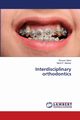 Interdisciplinary orthodontics, Gilani Rizwan