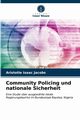 Community Policing und nationale Sicherheit, Jacobs Aristotle Isaac