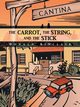 The Carrot, the String, and the Stick, Sinclair Donald