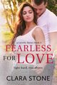 Fearless For Love, Stone Clara