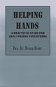 Helping Hands, Brier Rev Dr Bruce