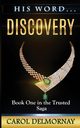 His Word Discovery, Delmornay Carol Jade