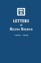 Letters of Helena Roerich II, Roerich Helena