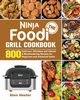 The Ninja Foodi Grill Cookbook, Hester Glen